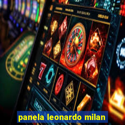 panela leonardo milan